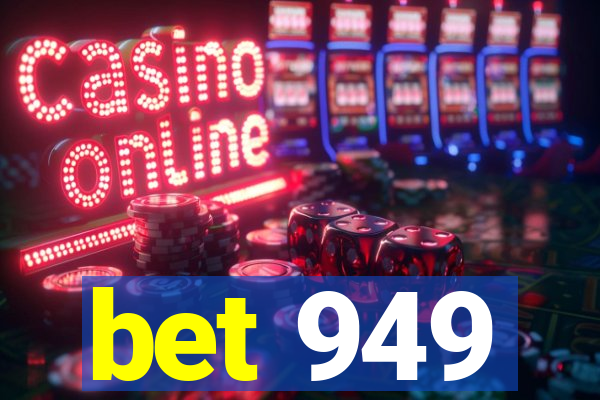 bet 949